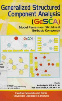 Generalized Structured Component (GeSCA) Model Persamaan Structural Berbasis Komponen