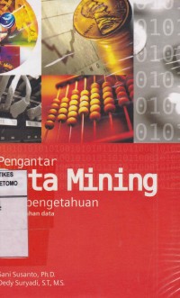 Pengantar Data Mining Menggali Pengetahuan dari Bongkah Data