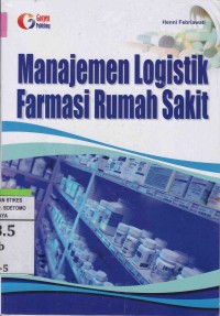 (Sortir) Manajemen Logistik Farmasi Rumah Sakit