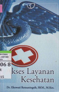 (Sortir) Akses Layanan Kesehatan