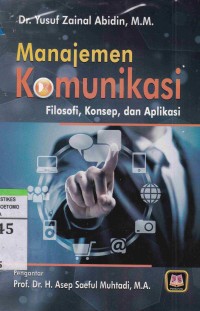 (Sortir) Manajemen Komunikasi : Fisiologi, Konsep, dan Aplikasi
