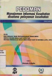 Pedoman Manajemen Informasi Kesehatan Disarana Pelayanan Kesehatan