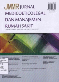 JMMR Jurnal Medicoeticolegal Dan Manajemen Rumah Sakit (Journal Of Medico Legal-Ethics And Hospital Management)  Vol.9 No.2 August 2020