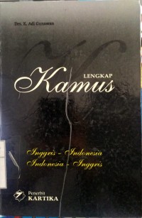 Kamus Lengkap Inggris - Indonesia Indonesia - Inggris