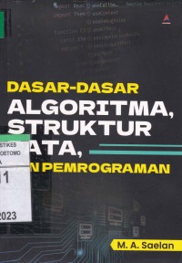 Image of Dasar-Dasar Algoritma, Struktur Data, Dan Pemograman