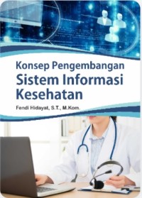 E-BOOK Konsep Pengembangan Sistem Informasi Kesehatan