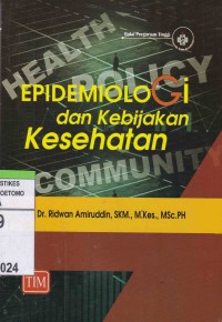 Epidemiologi dan Kebijakan Kesehatan