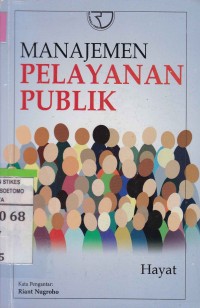 Manajemen Pelayanan Publik. Cet 2